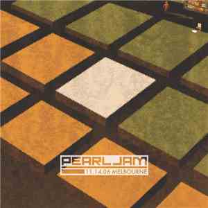Pearl Jam - 11.14.06 Melbourne album flac