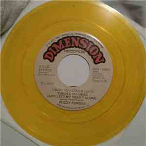 Peggy Forman - I Wish You Could Have Turned My Head (And Left My Heart Alone) album flac