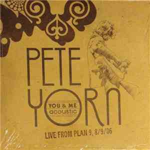 Pete Yorn - You & Me Acoustic - Live From Plan 9, 8/9/06 album flac