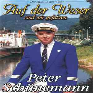 Peter Schünemann - Auf Der Weser Sind Wir Gefahren album flac