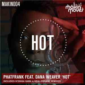 Phatfrank Feat. Dana Weaver - Hot album flac