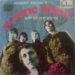 Plastic Penny - Nobody Knows It / Happy Just To Be With You album flac