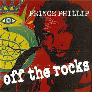 Prince Philip - Off The Rocks album flac