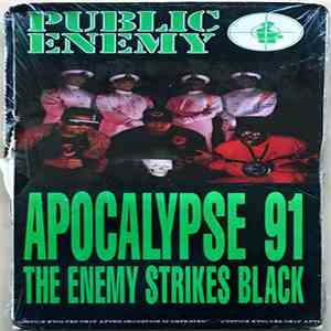 Public Enemy - Apocalypse 91... The Enemy Strikes Black album flac