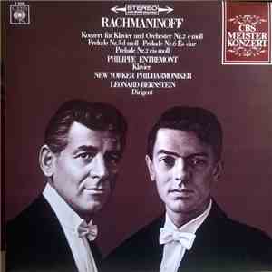 Rachmaninoff - Philippe Entremont / Leonard Bernstein - Concerto No. 2 / Three Preludes For Piano album flac