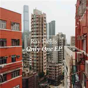 Ray Fields - Only One EP album flac