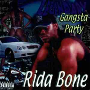 Rida Bone - Legendary Gangsta Party album flac