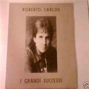 Roberto Carlos - I Grandi Successi album flac