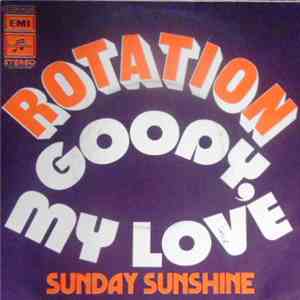 Rotation  - Goody, My Love / Sunday Sunshine album flac