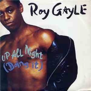 Roy Gayle - Up All Night (Doing It) album flac
