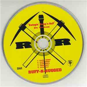 Ruff -N- Rugged - Swingin Sump'n Ruff (Da Remixes) album flac