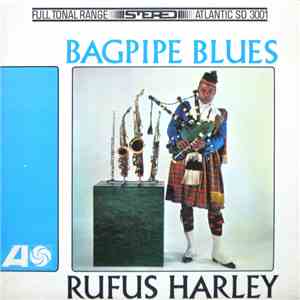 Rufus Harley - Bagpipe Blues album flac