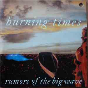 Rumors Of The Big Wave - Burning Times album flac