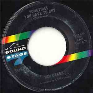 Sam Baker - Sometimes You Have To Cry album flac