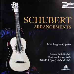 Schubert, Mats Bergström - Schubert Arrangements album flac