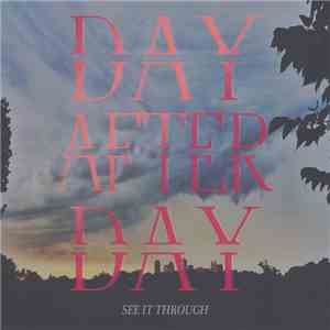 See It Through - Day After Day album flac