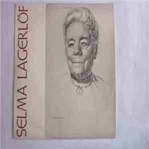 Selma Lagerlöf - Selma Lagerlöf (1858-1940) album flac