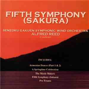 Senzoku Gakuen Symphonic Wind Orchestra, Alfred Reed - Fifth Sakura (Sakura) album flac