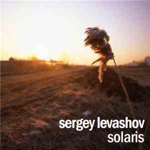 Sergey Levashov - Solaris album flac