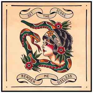 Set The Score - Render Me Useless album flac