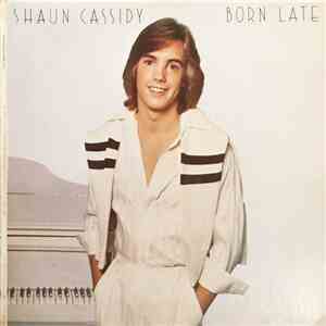 Shaun Cassidy - Born Late album flac
