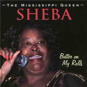 Sheba  - Butter On My Rolls album flac
