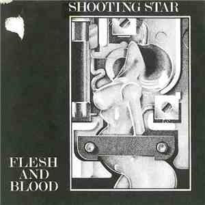 Shooting Star  - Flesh And Blood album flac