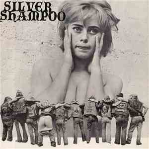 Silver Shampoo - Higher And Higher album flac
