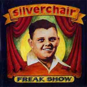 Silverchair - Freak Show album flac