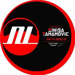 Sinisa Tamamovic - Trip To Jungle EP album flac