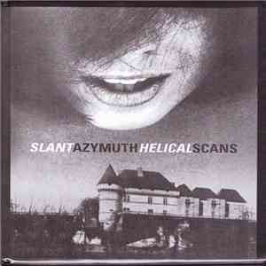 Slant Azymuth - Helical Scans album flac