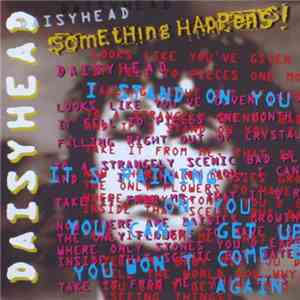 Something Happens! - Daisyhead album flac