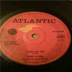 Sonny & Cher - Living For You / Turn Around album flac