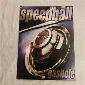 Speedball - Gashole album flac