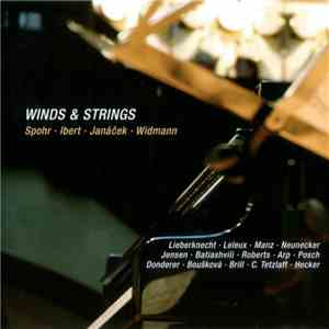Spohr • Ibert • Janáček • Widmann - Winds & Strings album flac