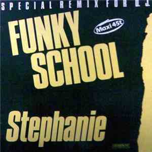 Stephanie  - Funky School album flac