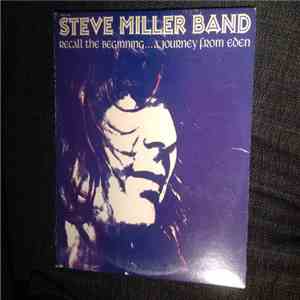 Steve Miller Band - Recall The Beginning...A Journey From Eden album flac