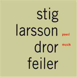 Stig Larsson / Dror Feiler - Poesi Musik album flac