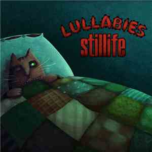 Stillife  - Lullabies (Set) album flac