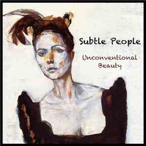 Subtle People - Unconventional Beauty album flac