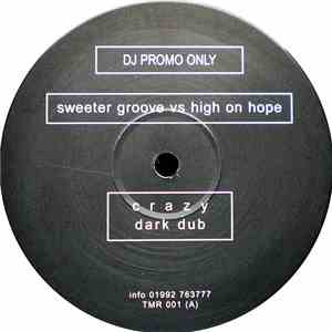 Sweeter Groove vs High On Hope - Crazy album flac