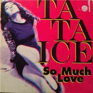 Ta Ta Ice - So Much Love album flac