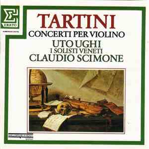 Tartini - Uto Ughi, I Solisti Veneti, Claudio Scimone - Tartini – Concerti Per Violino album flac