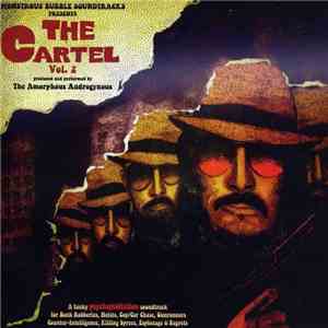 The Amorphous Androgynous - The Cartel Vol. 2 album flac
