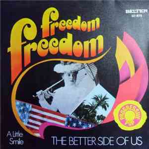 The Better Side Of Us - Freedom, Freedom / A Little Smile album flac