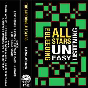 The Bleeding Allstars - Uneasy Listening album flac