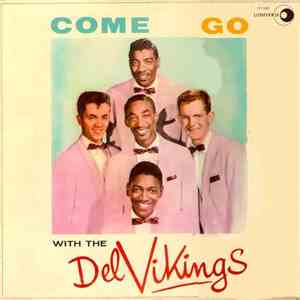 The Del Vikings - Come Go With The Del Vikings album flac