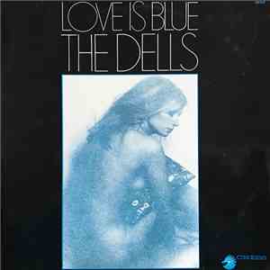 The Dells - Love Is Blue album flac