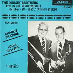 The Dorsey Brothers - Live In The Meadowbrook, October - 28 - 1955 / In Hi-Fi Stereo album flac