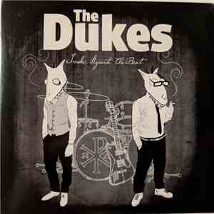The Dukes  - Smoke Against The Beat album flac